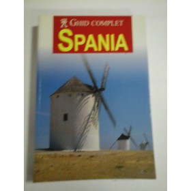 GHID COMPLET SPANIA - Ed. Aquila